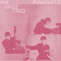 SM JAZZ TRIO - PINK NOTE - K-pop product