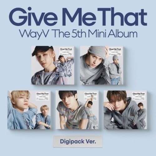 WayV - [GIVE ME THAT] (5TH MINI ALBUM) DIGIPACK VER. - K-pop product