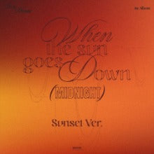 IN A MINUTE - WHEN THE SUN GOES DOWN (MIDNIGHT SUNSET VER.)