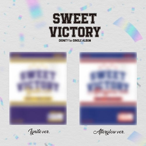 DIGNITY - SWEET VICTORY - Random Ver.