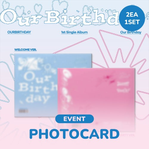 OURBIRTHDAY - 1ST SINGLE ALBUM [OUR BIRTHDAY] (Photobook (2EA 1SET))