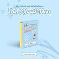 THE WIND - [OUR : YOUTHTEEN] (2ND MINI ALBUM) (PLATFORM VER.) - K-pop product
